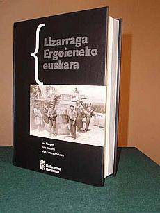 Lizarraga Ergoieneko euskara liburuak argia ikusi du