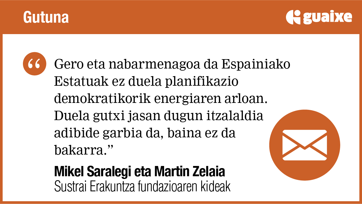 Plangintza demokratikorik gabe itzalaldien menpe jarraituko dugu