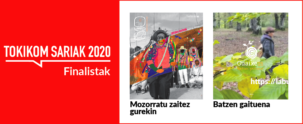 GUAIXEren bi lan finalistak dira TOKIKOM Sarietan