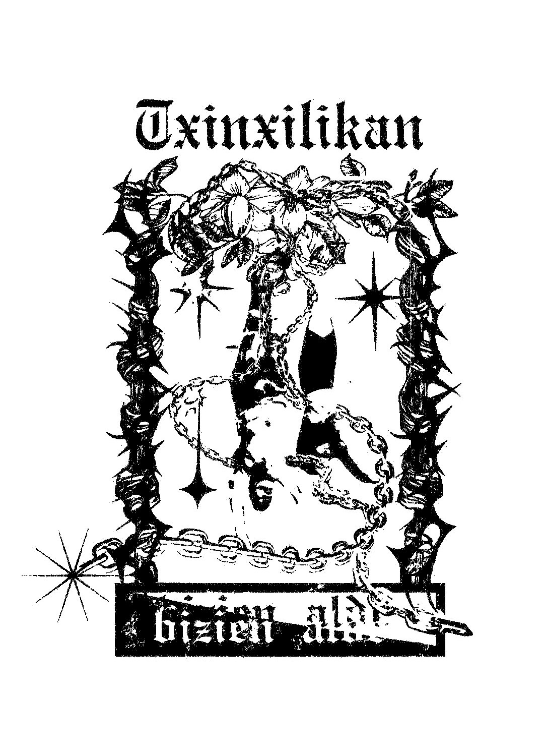 Txintxilikan bizien alde