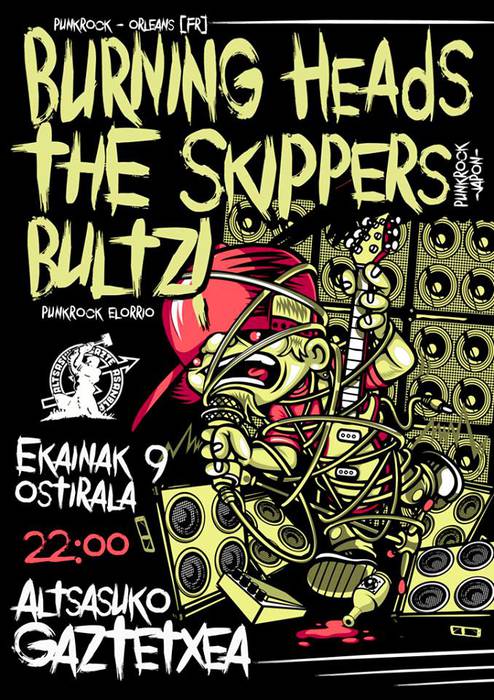 Burning Heads, The Skippers eta Bultz