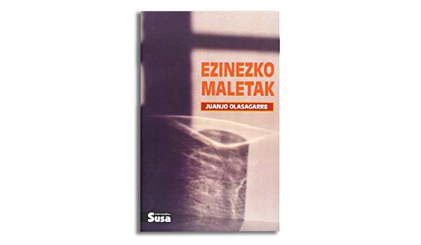 Irakurle taldea: Juanjo Olasagarreren Ezinezko Maletak mintzagai