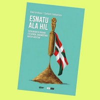 'Esnatu ala hil. Euskararen oraina eta geroa, diagnostiko baten argitan' liburuaren aurkezpena