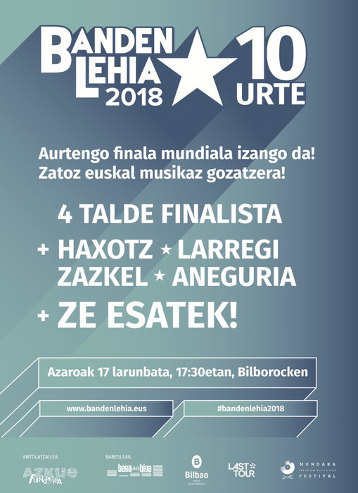 Banden lehiak baditu finalistak