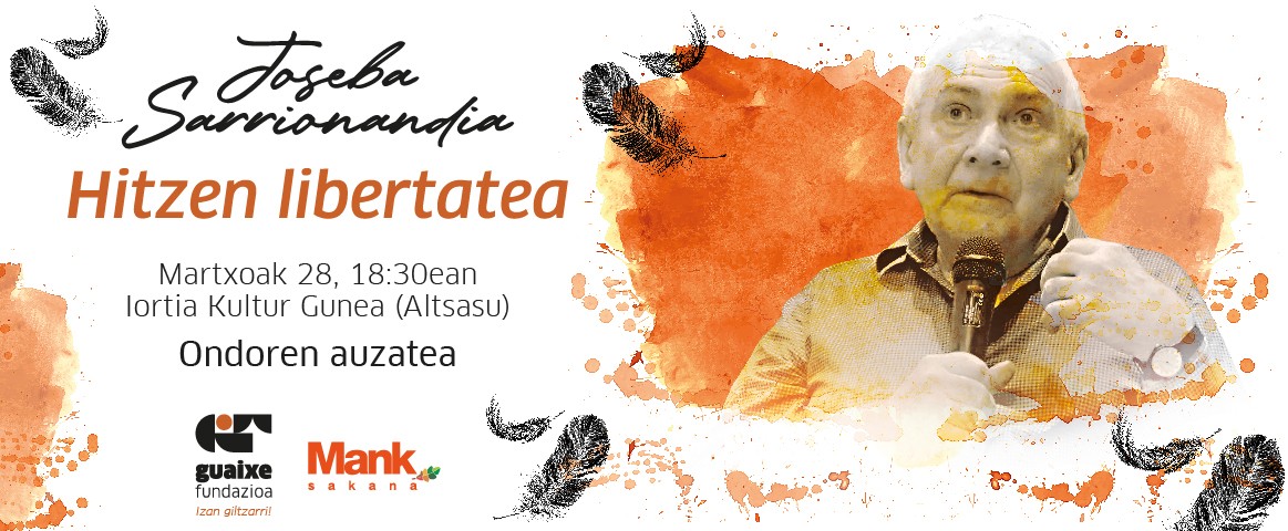 GUAIXE-ren 30. urteurrena, Sarrionandiarekin