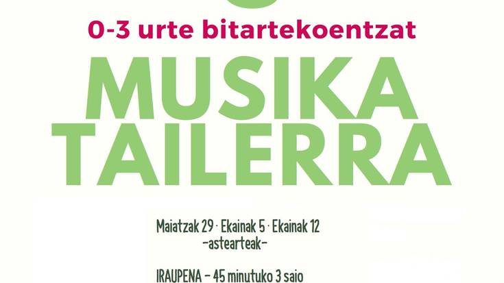 0-3 MUSIKA TAILERRA