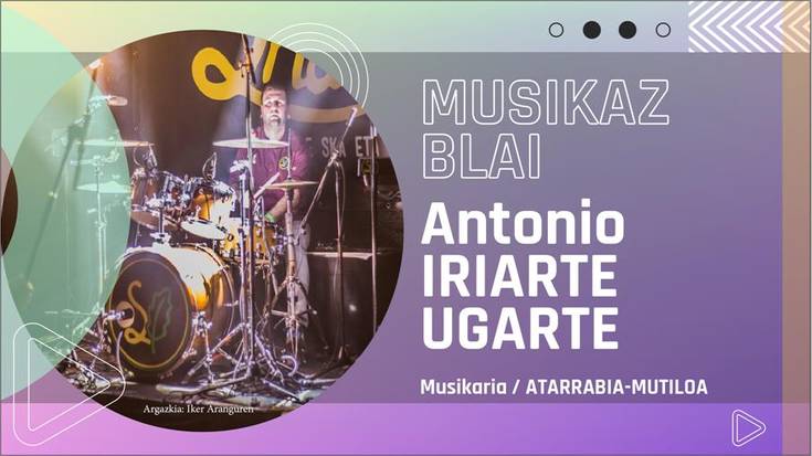 Antonio Iriarte Ugarteren euskal musikarik gogokoena