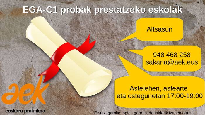 C1-EGA AZTERKETAK PRESTATZEKO ESKOLAK