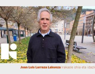 Juan Luis Larraza Lakunza: egin zaitez giltzarri!