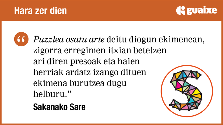 Konponbide eta elkarbizitzaren bidean, euskal presoak etxera! Puzzlea osatu arte!