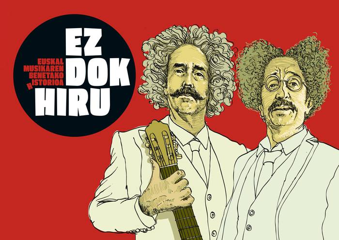 Ez dok hiru. Tartean antzerki taldeak euskal musikaren benetako istorioa eskainiko du