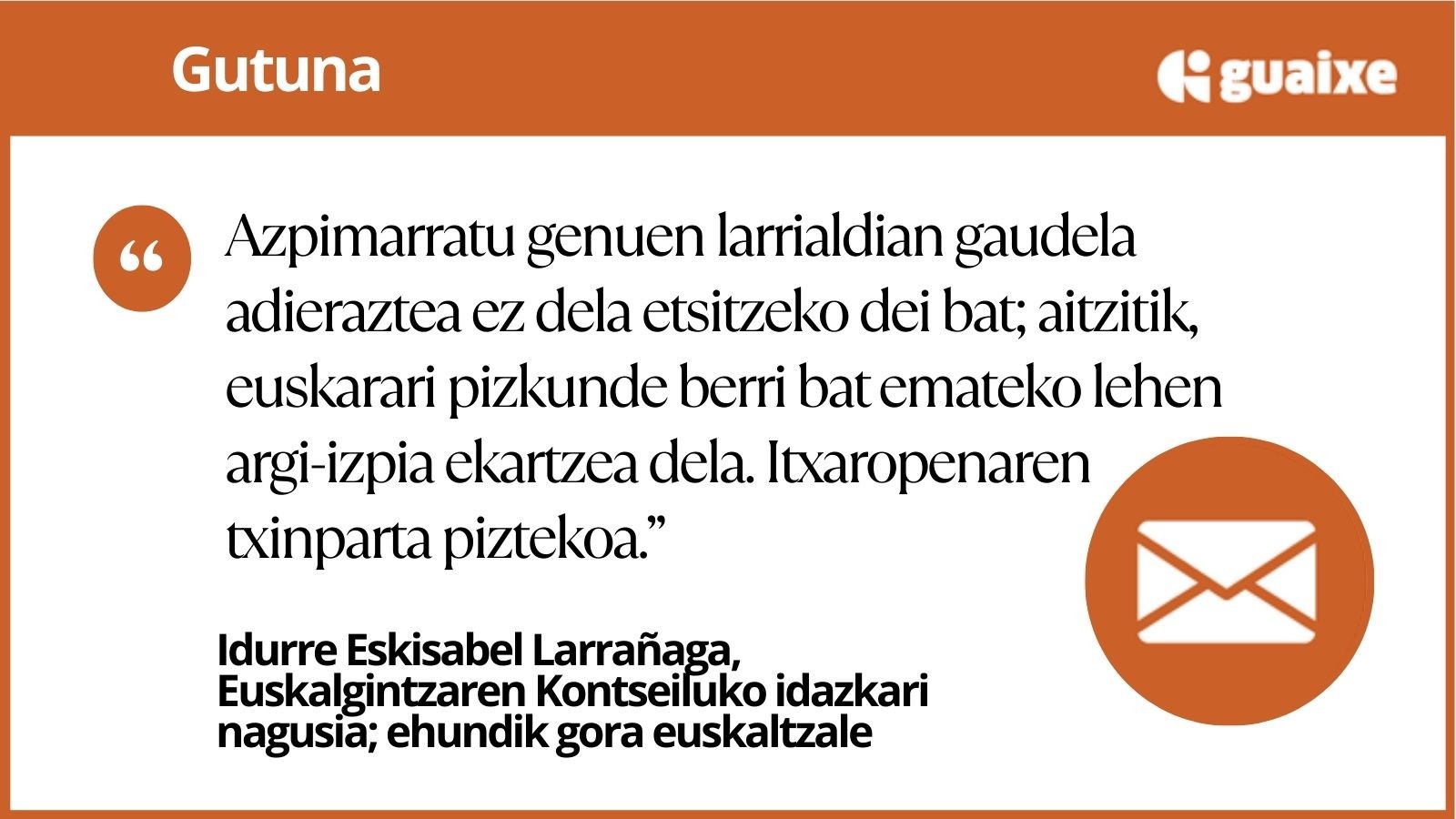 Euskaltzaleon garaia da!